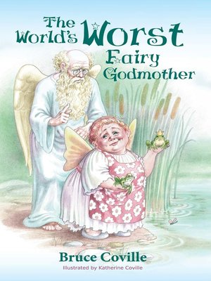 cover image of The World's Worst Fairy Godmother
